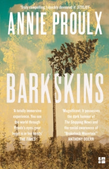 Barkskins : Longlisted for the Baileys Women’s Prize for Fiction 2017 by Annie Proulx