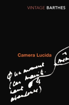 Camera Lucida by Roland Barthes