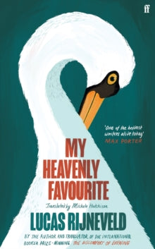 MY Heavenly Favourite by Lucas Rijneveld