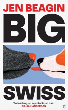 Big Swiss by Jen Beagin