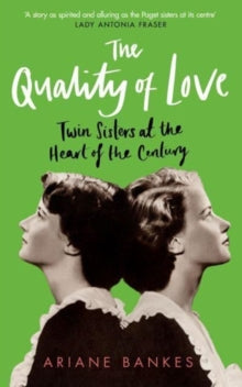 The Quality of Love by Ariane Bankes