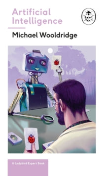 Artificial Intelligence by Michael Wooldridge