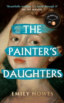 The Painter's Daughters by Emily Howes