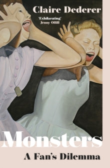 Monsters by Claire Dederer
