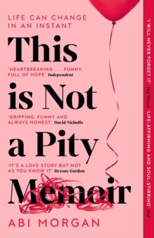 This is Not a Pity Memoir by Abi Morgan