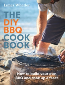 The DIY BBQ Cookbook by James Whetlor