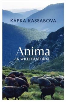 Anima by Kapka Kassabova
