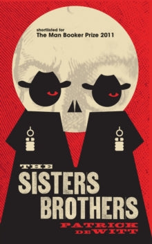 The Sisters Brothers by Patrick deWitt