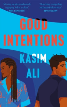 Good Intentions by Kasim Ali