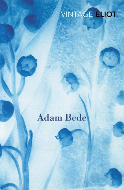 Adam Bede by George Eliot