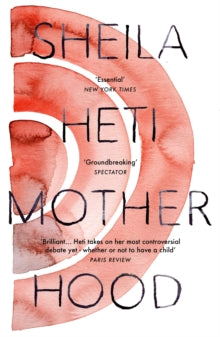 Motherhood by Sheila Heti