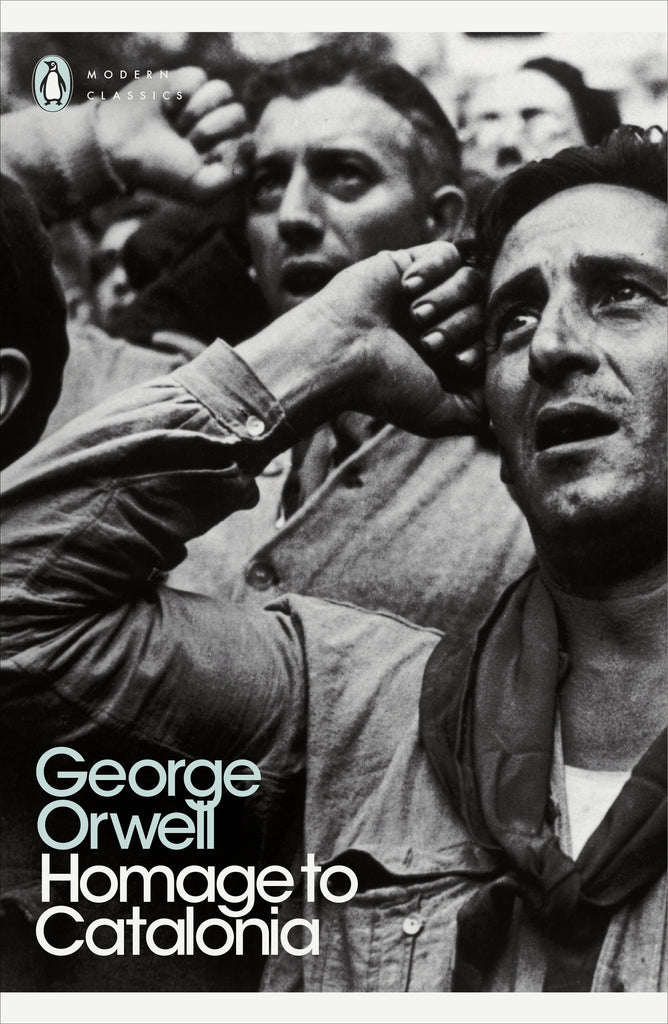 Homage to Catalonia by George Orwell