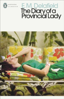 The Diary of a Provincial Lady by E.M. Delafield