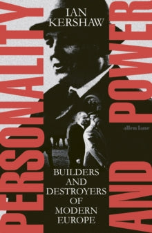 Personality and Power by Ian Kershaw