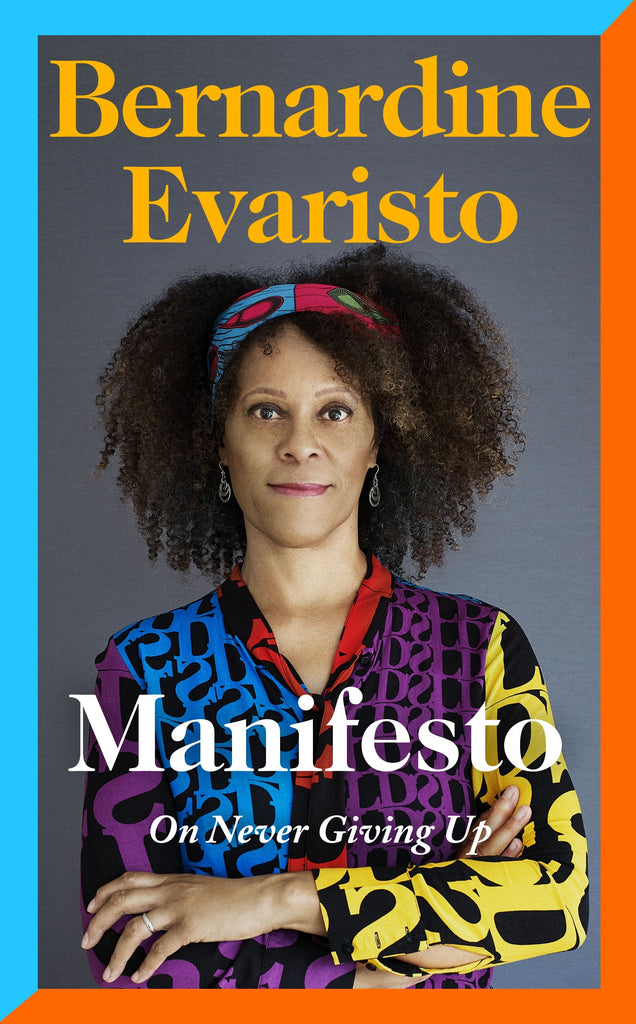 Manifesto by Bernardine Evaristo