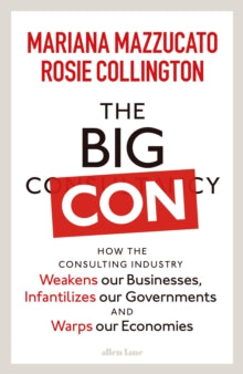 The Big Con by Mariana Mazzucato