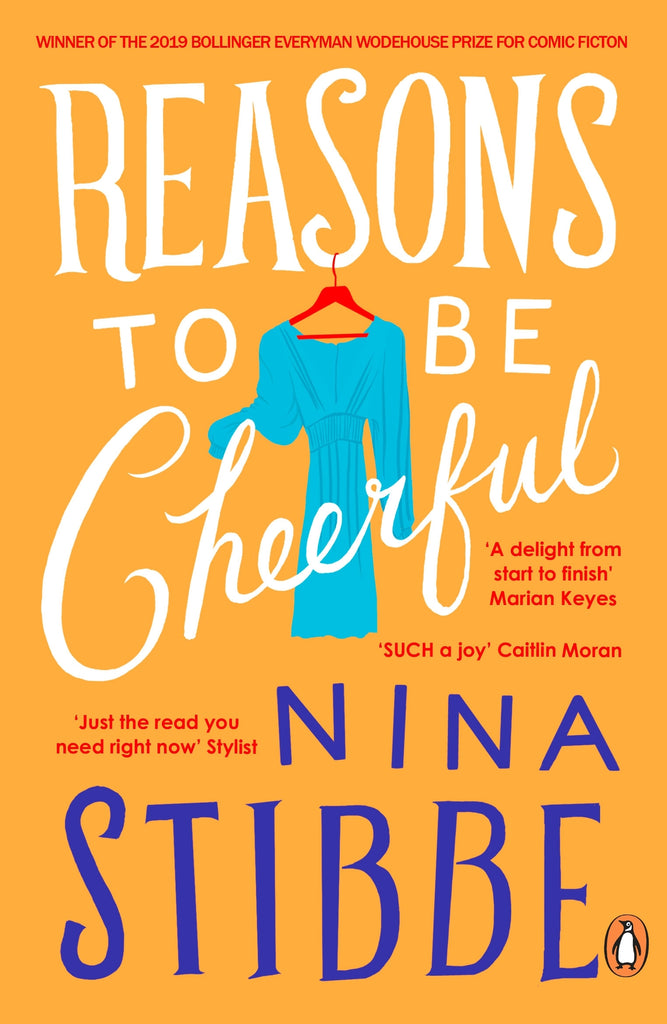 Reasons to be Cheerful by Nina Stibbe