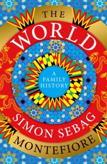 The World by Simon Sebag Montefiore