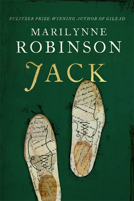 Jack by Marilynne Robinson