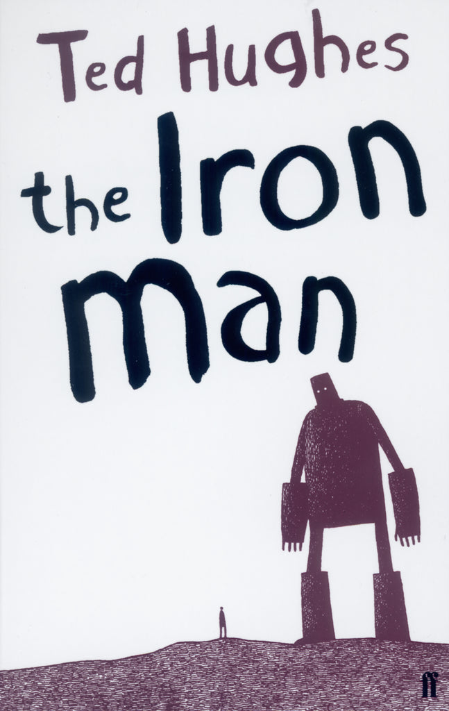 The Iron Man by Ted Hughes