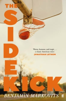 The Sidekick by Benjamin Markovits