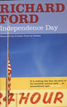 Independence Day by Richard Ford