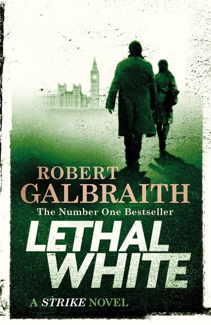 Lethal White by Robert Galbraith