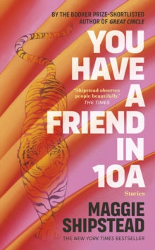 You have a friend in 10A by Maggie Shipstead