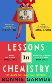 Lessons in Chemistry by Bonnie Garmus