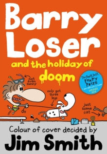 Barry Loser and the Holiday of Doom by Jim Smith