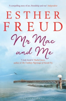Mr Mac and Me by Esther Freud