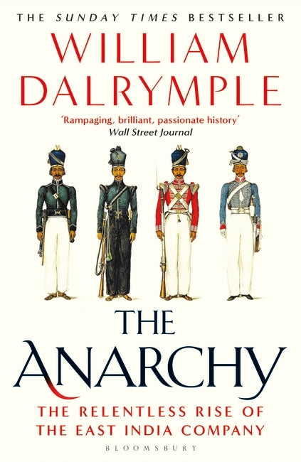 The Anarchy by William Dalrymple