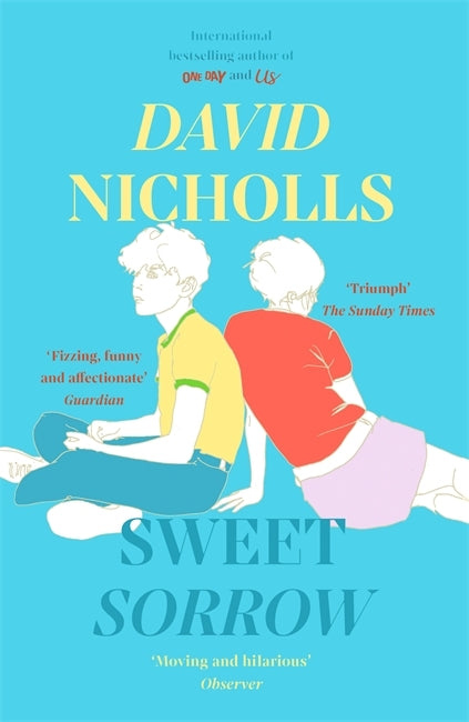 Sweet Sorrow by David Nicholls