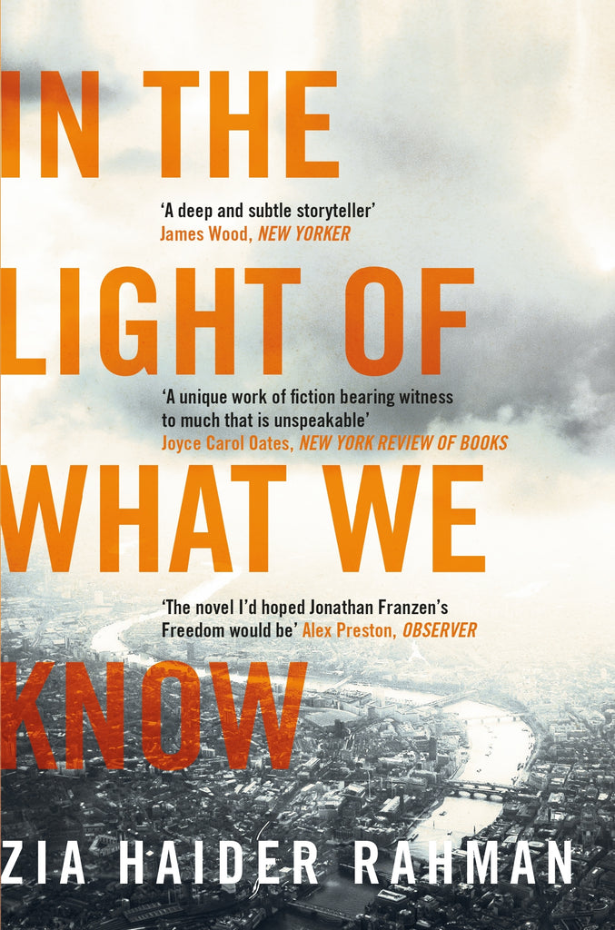 In the Light of What We Know by Zia Haider Rahman