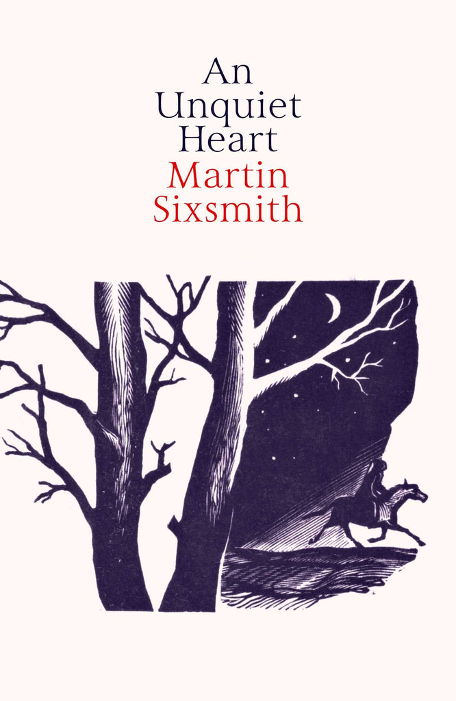 An Unquiet Heart by Martin Sixsmith