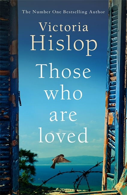 Those Who Are Loved by Victoria Hislop