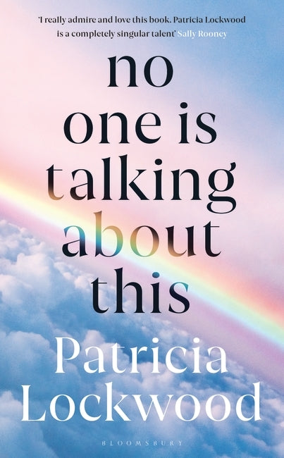 No One Is Talking About This by Patricia Lockwood