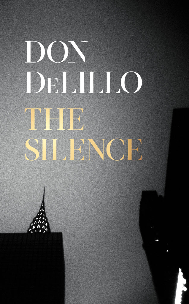 The Silence by Don DeLillo