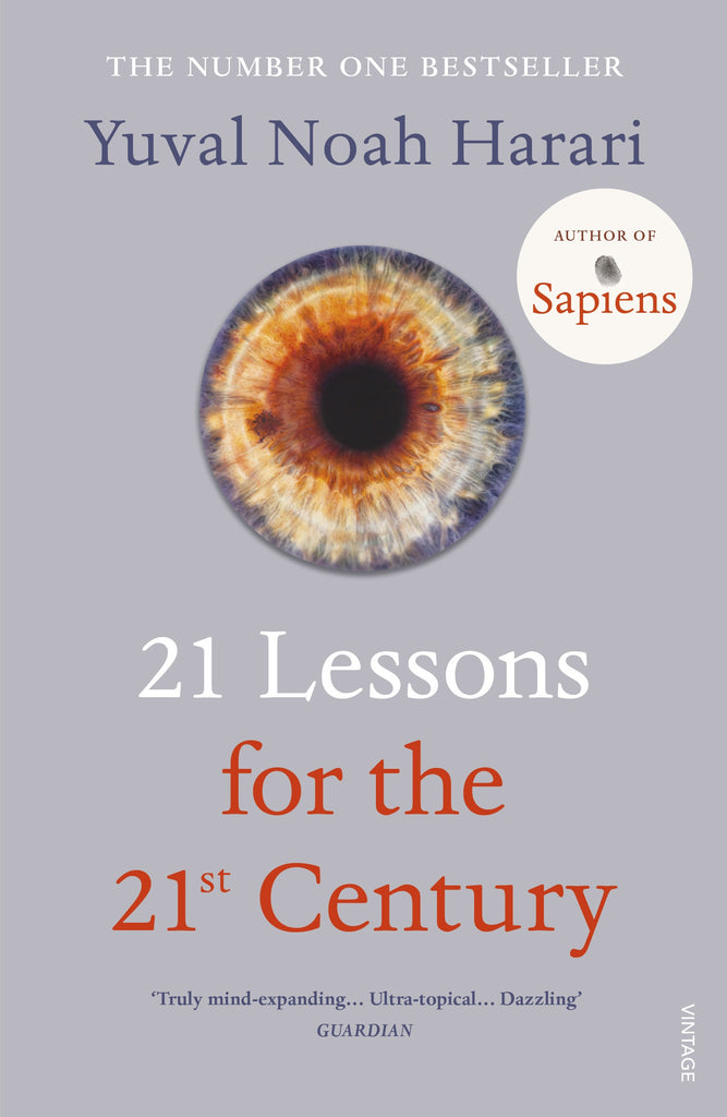 21 Lessons for the 21st Century by Yuval Noah Harari