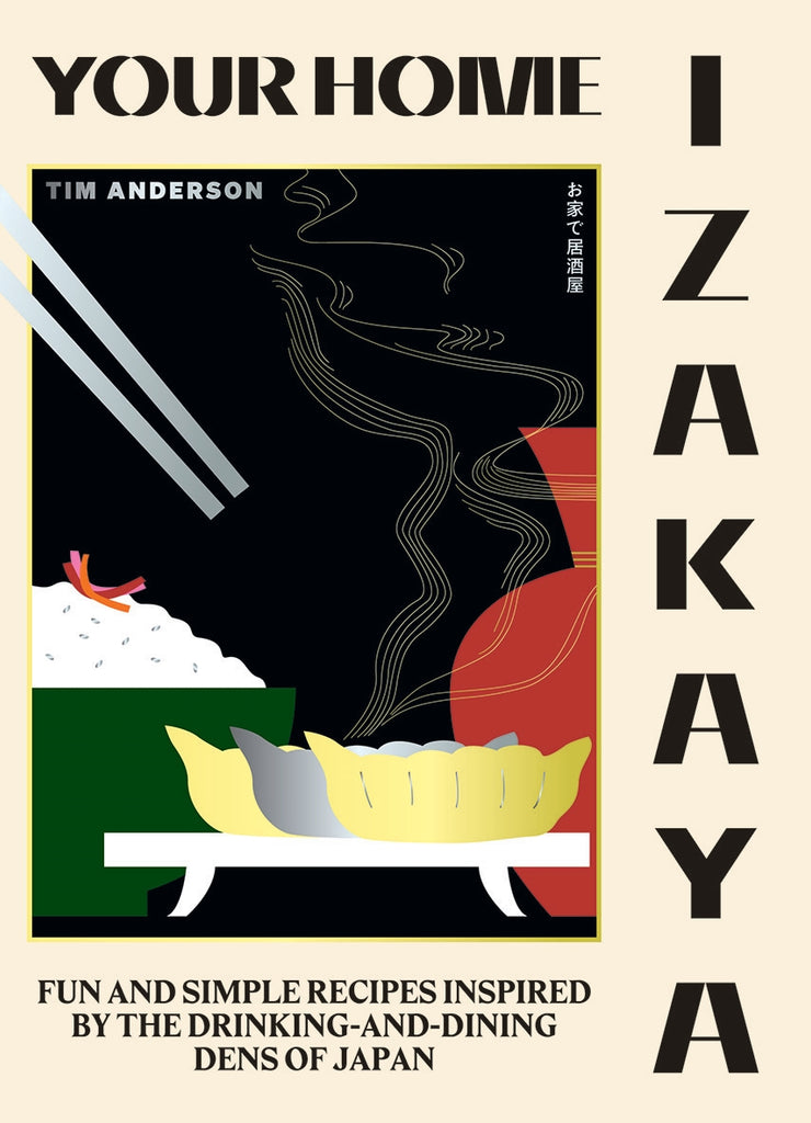 Your Home Izakaya by Tim Anderson