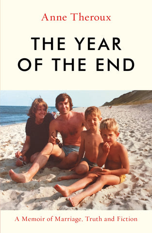 The Year of the End by Anne Theroux
