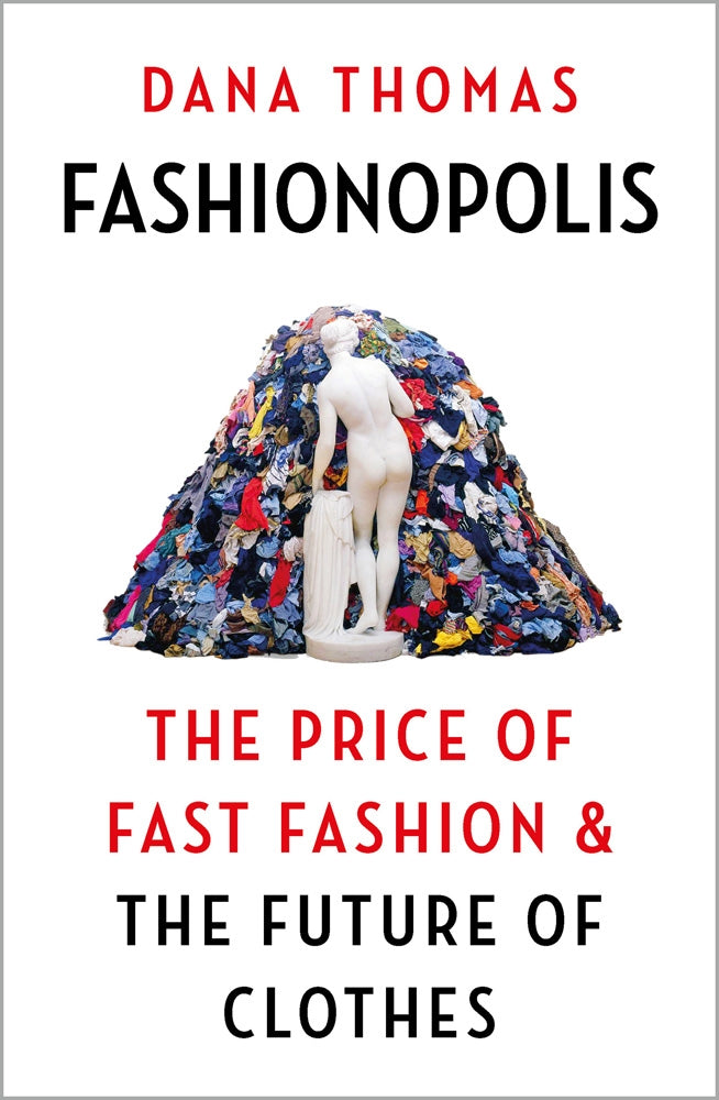 Fashionopolis by Dana Thomas