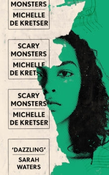 Scary Monsters by Michelle de Kretser