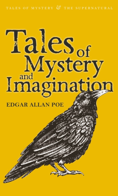 Tales of Mystery and Imagination by Edgar Allan Poe