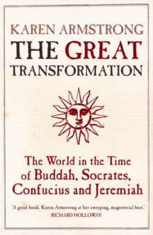 The Great Transformation by Karen Armstrong