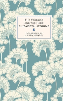 The Tortoise And The Hare by Elizabeth Jenkins
