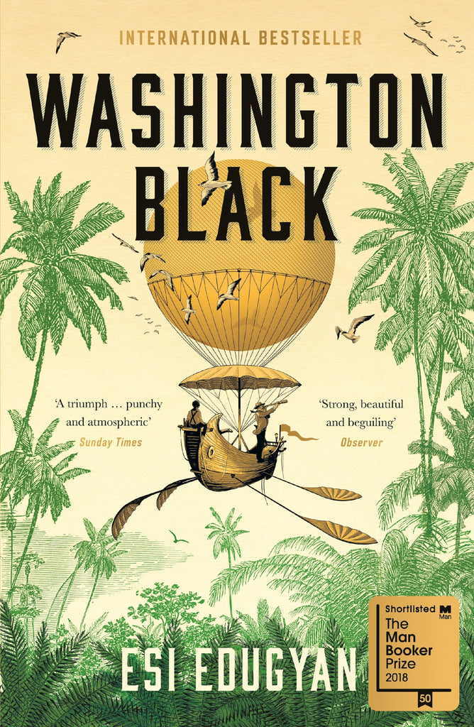 Washington Black by Esi Edugyan