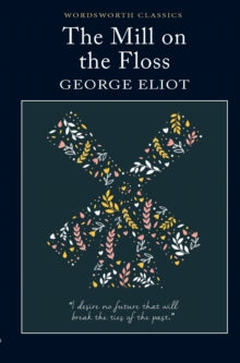 The Mill on the Floss by George Eliot