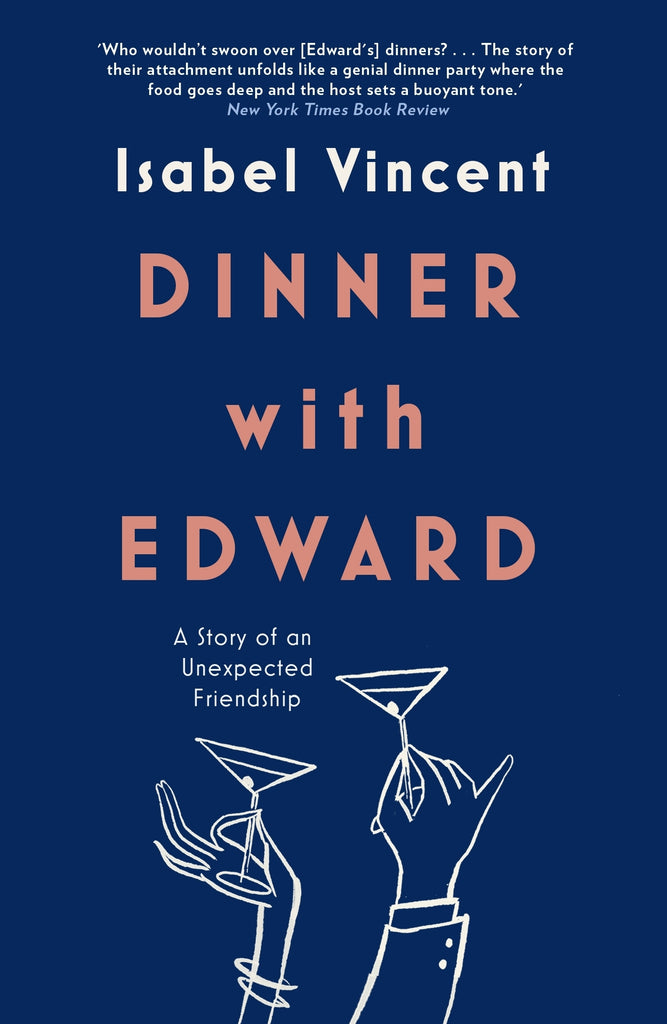 Dinner with Edward by Isabel Vincent