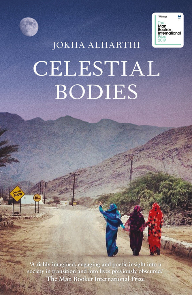 Celestial Bodies by Jokha Alharthi